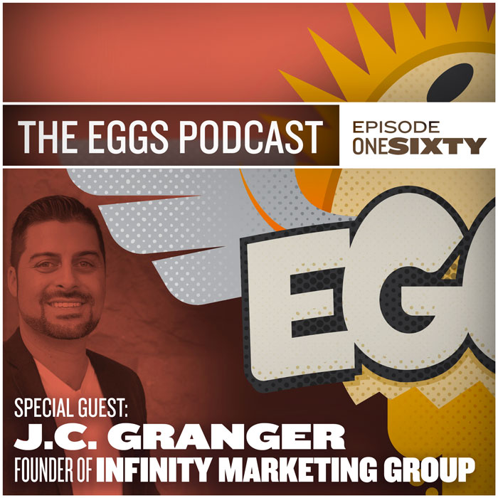 EGGS-the-podcast-J.C.-Granger-Infinity-Marketing-Group.jpg